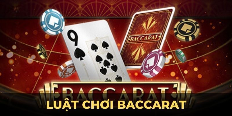 luật chơi baccarat